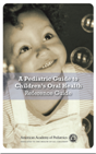 A Pediatric Guide to Children's Oral Health Reference Guide - English